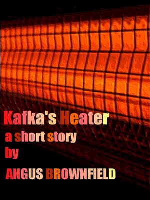 cover image of Kafka's Heater